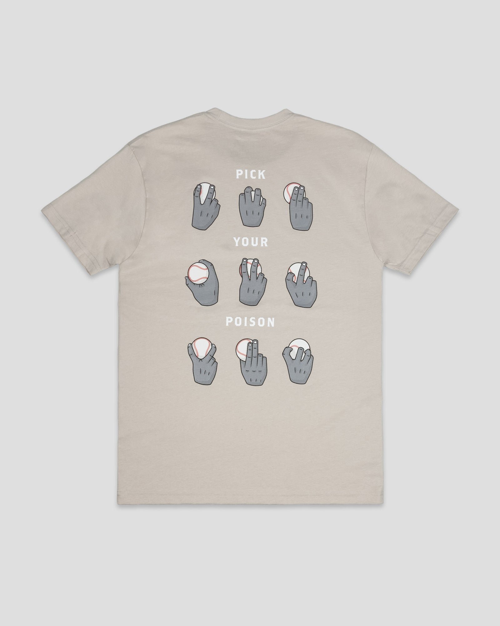 Pick Your Poison T-Shirt - Light Grey